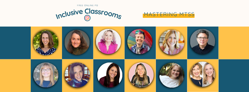 Inclusive classrooms summit - Mastering MTSS