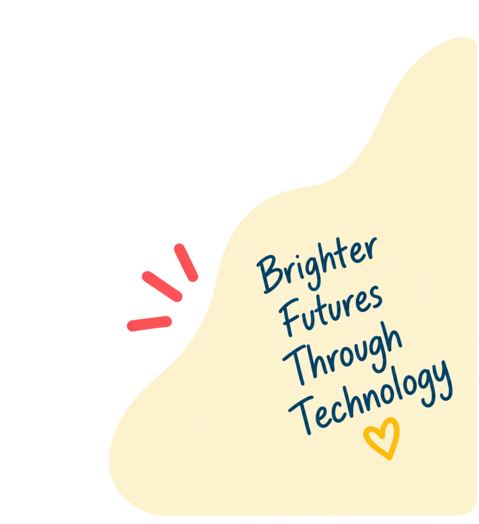 brighter futures through technology